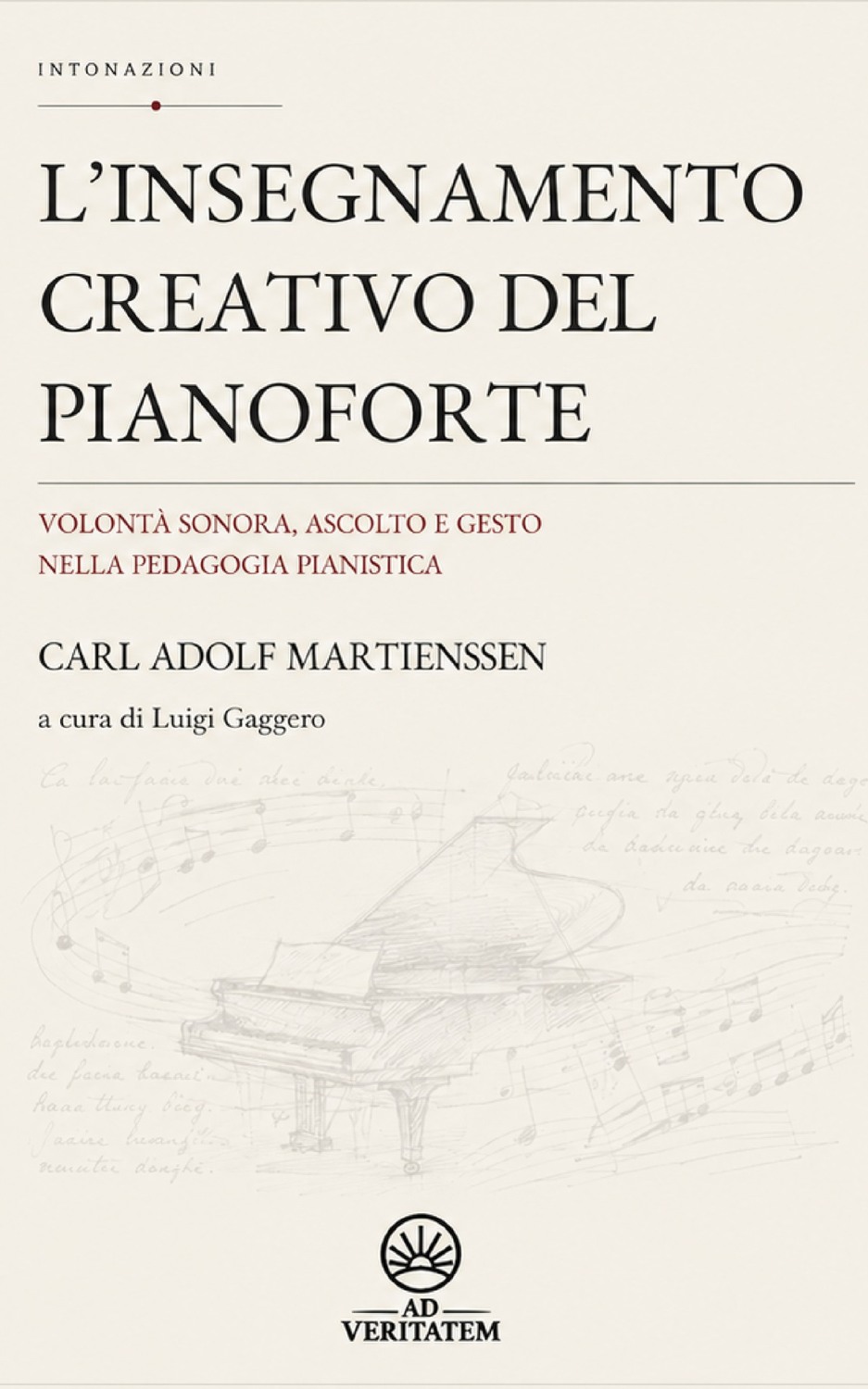 Copertina di L’insegnamento creativo del pianoforte, Carl Adolf Martienssen